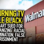 Can i sue walmart for racial discrimination